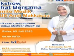 Saksikan Talkshow Sehat Bersama Komite Medik RS Andi Makkasau di Tv Peduli