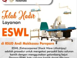 RS Andi Makkasau Kembali Berinovasi, Kini Hadirkan Layanan ESWL