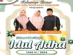 RS Andi Makkasau Parepare Ucapkan Selamat Hari Raya Idual Adha 1445 Hijriah