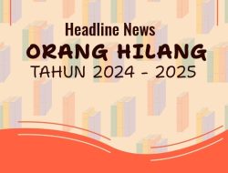 Kasus Orang Hilang, Ancaman Nyata Negara